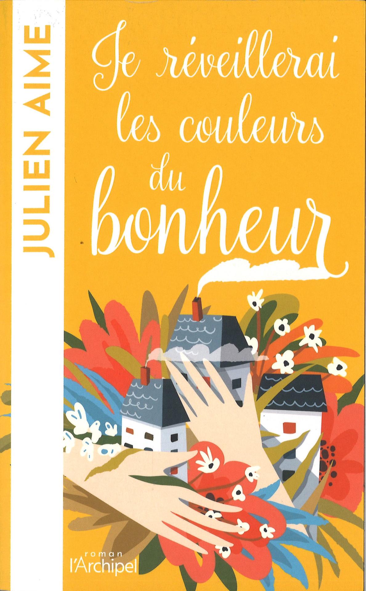 Je reveillerai les couleurs du bonheur