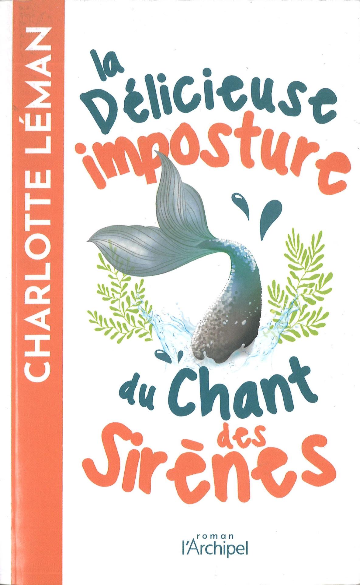 La delicieuse imposture du chant des sirenes