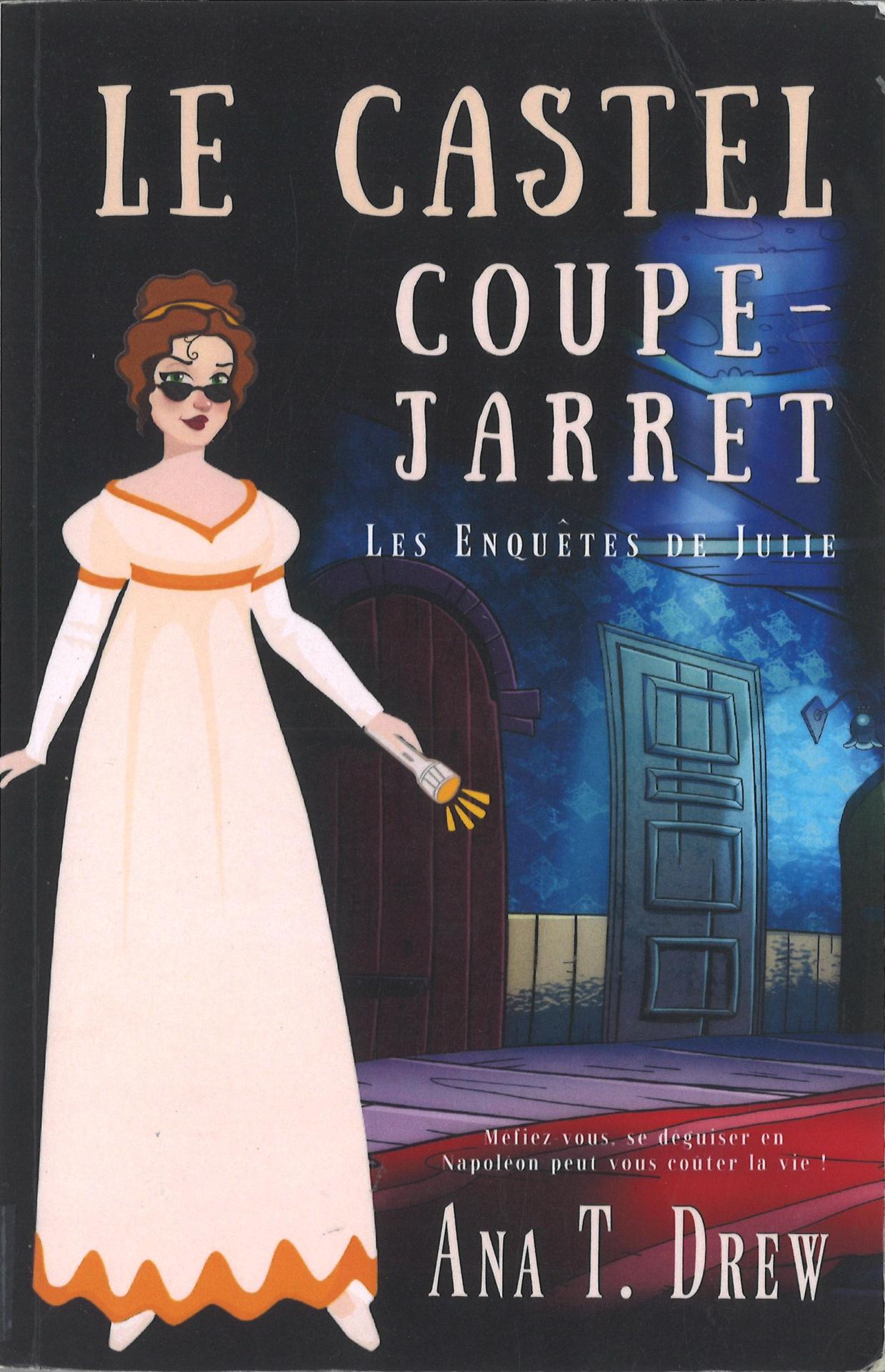 Le castel coupe jarret