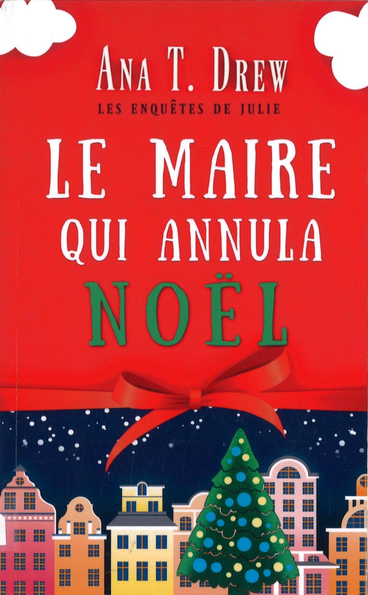 Le maire qui annnula noel