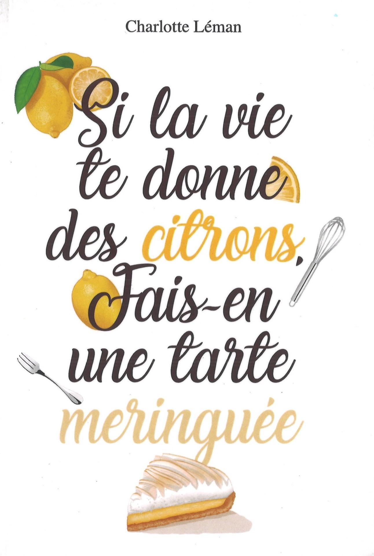Si la vie te donne ds citrons